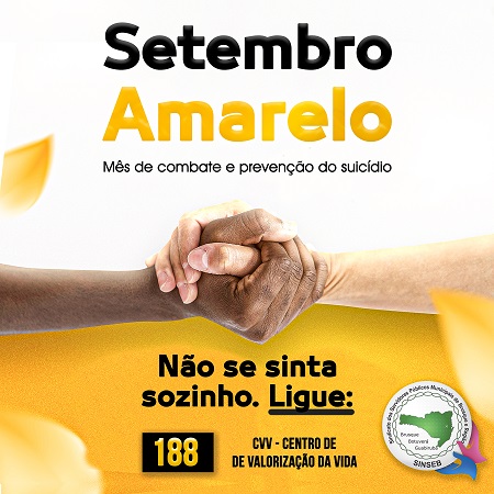 Setembro Amarelo - Mês de combate e prevenção do suicídio