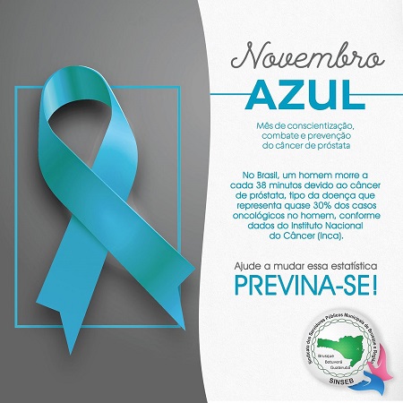 Novembro Azul - Mês de Conscientização e prevenção do câncer de Próstata