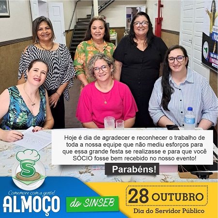 Parabéns aos funcionários do SINSEB pelo atendimento no Evento do Dia do Servidor Público.