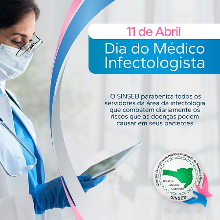 SINSEB homenageia "Dia do Médico Infectologista" em suas redes - 2023.