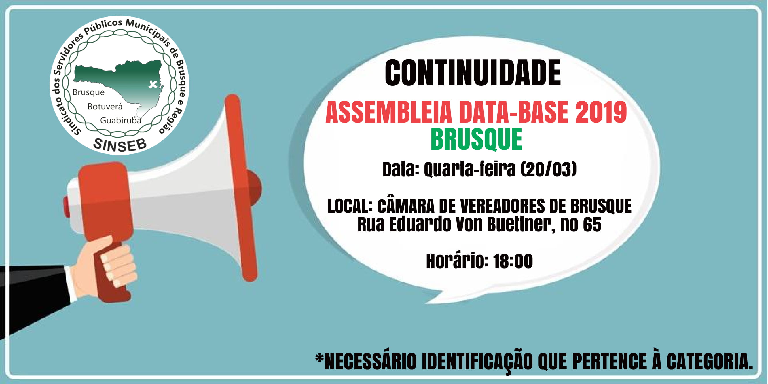 CONTINUA A ASSEMBLEIA DATA-BASE BRUSQUE 2019