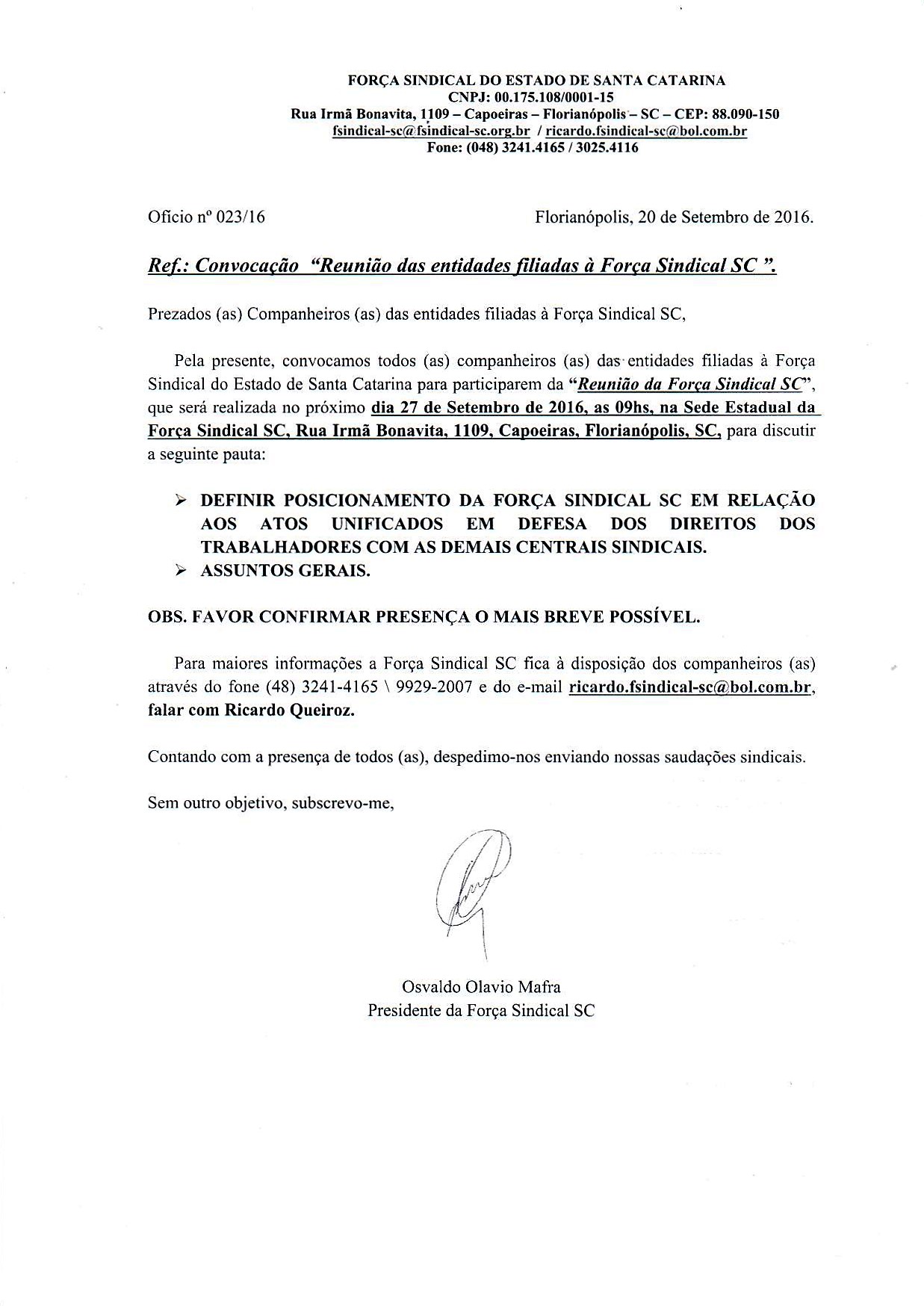 FORÇA SINDICAL CONVOCA ENTIDADES FILIADAS PARA SE POSICIONAREM FRENTE À CRISE E EM DEFESA DOS DIREITOS TRABALHISTAS