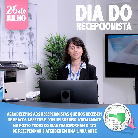 26 de Julho - Dia do Recepcionista  Agradecemos aos recepcionistas que nos recebem de braços abertos e com um sorriso contagiante no rosto todos...